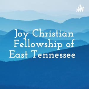 Joy Christian Fellowship of East Tennessee