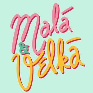 Malá a Velká