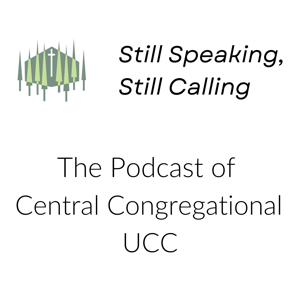 Central Congregational United Church of Christ Podcast