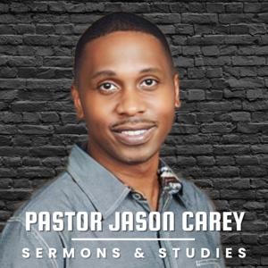 Jason Carey's Sermons and Studies