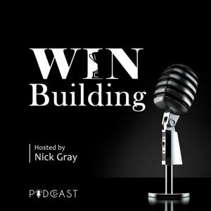 Win Building with Nick Gray