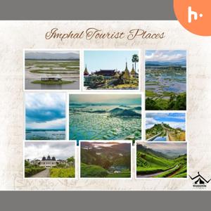 A Whirlwind Day in Imphal: Uncover the Jewel of Northeast India
