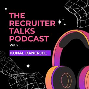 The Recruiter Talks Podcast
