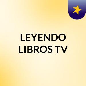 LEYENDO LIBROS TV