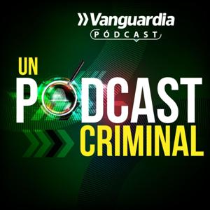 Un pódcast criminal