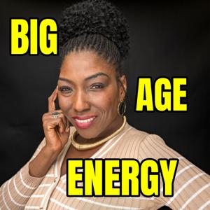 Big Age Energy - What Turns You On