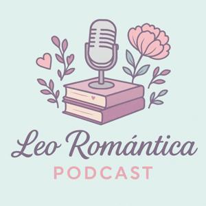 Leo Romántica Podcast