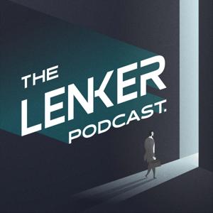 The LENKER Podcast