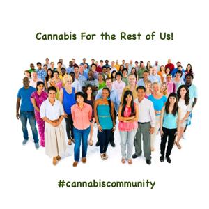 Cannabis For the Rest of Us