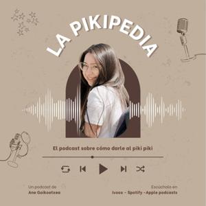 LA PIKIPEDIA 🎙️