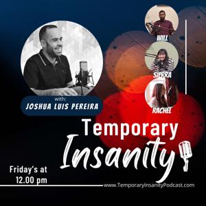 Temporary Insanity