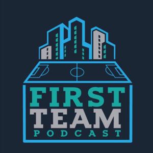 First Team Podcast