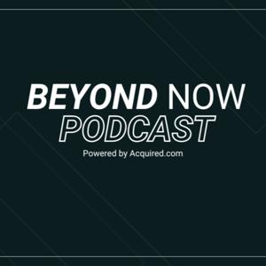 Beyond Now
