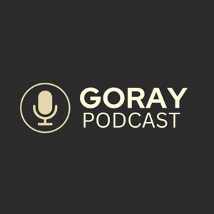 GORAY PODCAST