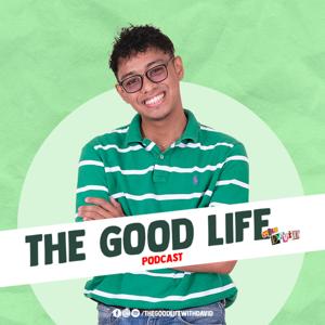 The Good Life with David