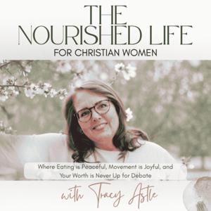 The Nourished Life for Christian Women