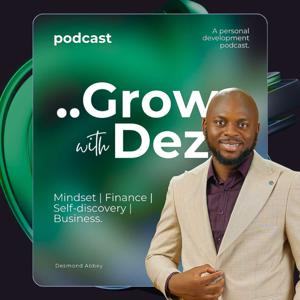 Grow with Dez