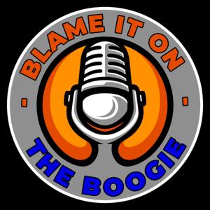 BLAME IT ON THE BOOGIE PODCAST