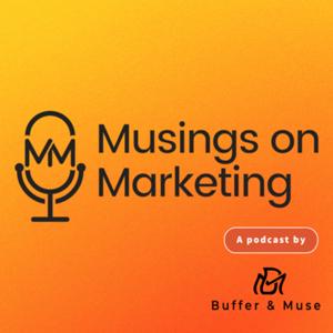 Musings on Marketing