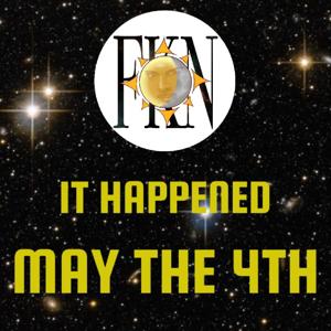 It Happened May The 4th