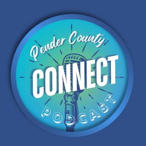 Pender County Connect Podcast