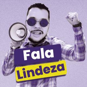 Fala lindeza!