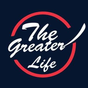 Greaterlife Global Podcast