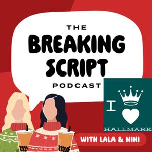 The Breaking Script Podcast