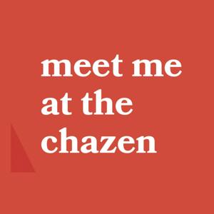 Meet Me at the Chazen