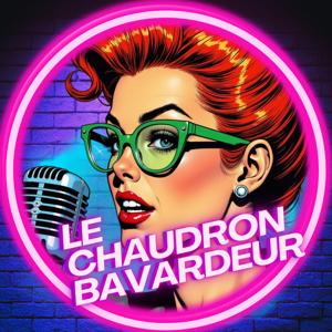 Le Chaudron Bavardeur, podcast de développement personnel intuitif et sans bullshit !