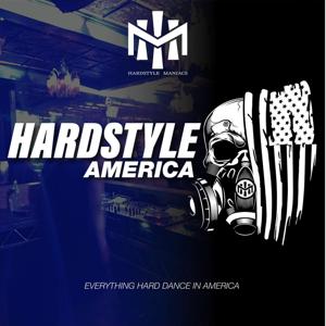 Hardstyle Maniacs Presents - Hardstyle America