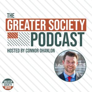 The Greater Society Podcast