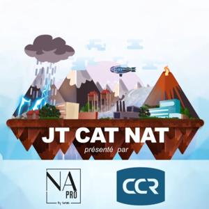 Le JT des Catastrophes Naturelles