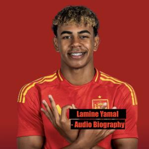 Lamine Yamal - Audio Biography