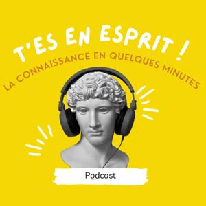T’es en esprit !
