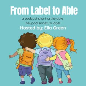 From Label to Able