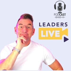 Leaders Live Podcast