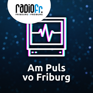 Am Puls vo Friburg