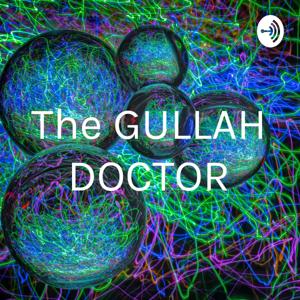 The GULLAH DOCTOR