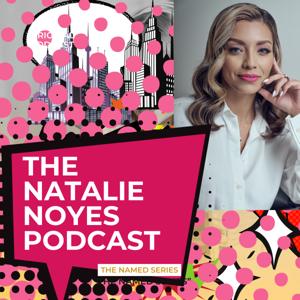 The Natalie Noyes Podcast