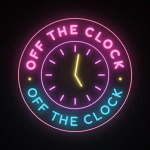 Off the Clock