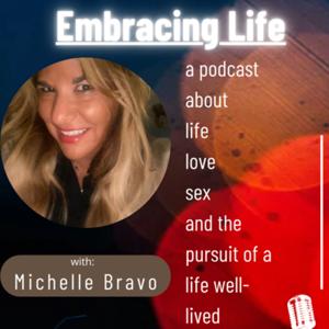 Embracing Life 101