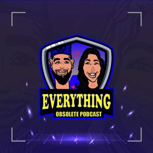 Everything Obsolete Podcast