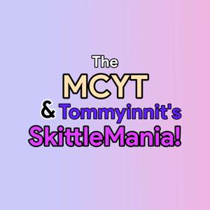 The MCYT & Tommyinnit's SkittleMania!