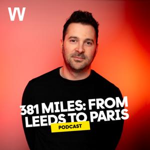 381 Miles: From Leeds to Paris