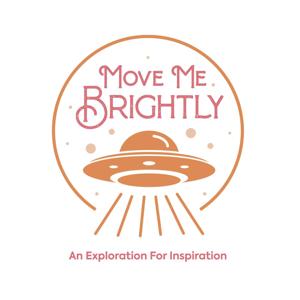 Move Me Brightly: an exploration for inspiration
