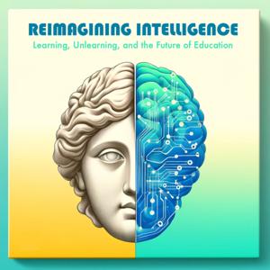 Reimagining Intelligence