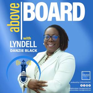 Above Board: With Lyndell Danzie-Black