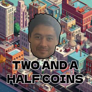 Two And A Half Coins