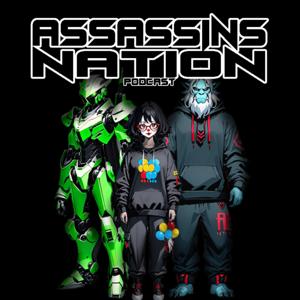 Assassins Nation Podcast